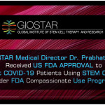GIOSTAR Announces FDA Approval Under Compassionate Use for a COVID-19 Clinical Trial with Stem Cells